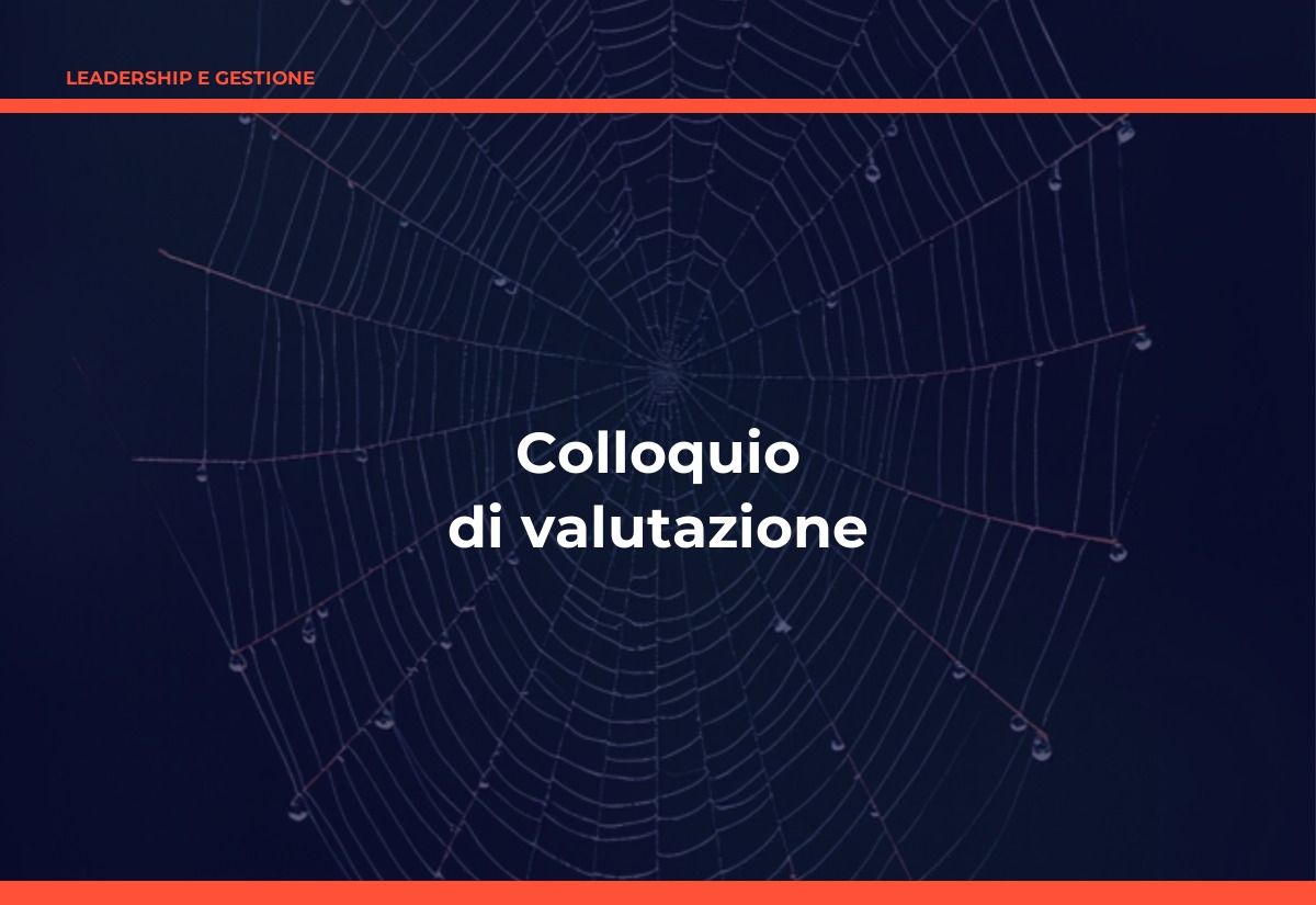 Il colloquio di valutazione: l'ora che si prepara durante l'anno
