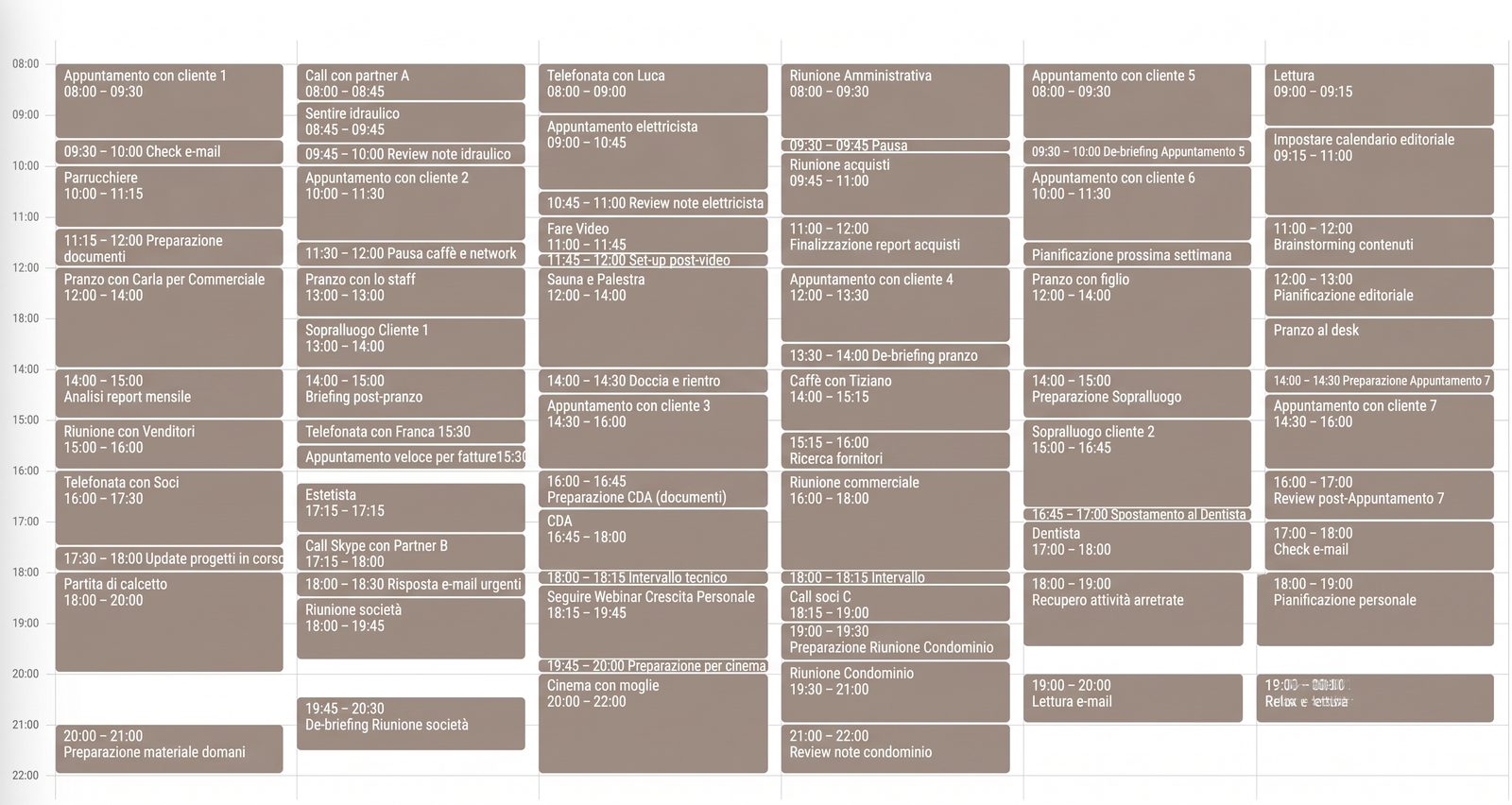 Weekly schedule packed with back-to-back appointments from 8 a.m. to 10 p.m., with no time blocks dedicated to individual roles