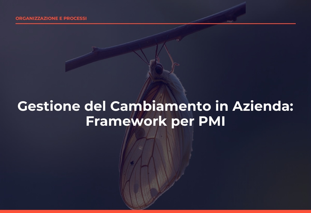 Gestione del Cambiamento in Azienda: Framework per PMI